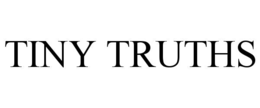 TINY TRUTHS trademark