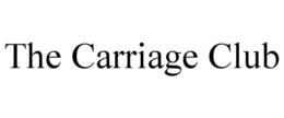 THE CARRIAGE CLUB trademark