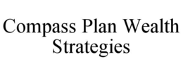 COMPASS PLAN WEALTH STRATEGIES trademark