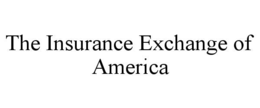 THE INSURANCE EXCHANGE OF AMERICA trademark