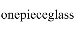 ONEPIECEGLASS trademark
