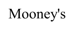 MOONEY'S trademark