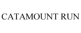 CATAMOUNT RUN trademark