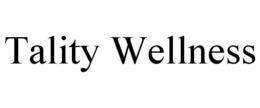 TALITY WELLNESS trademark