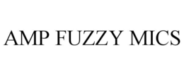 AMP FUZZY MICS trademark