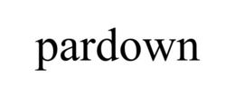 PARDOWN trademark