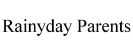 RAINYDAY PARENTS trademark