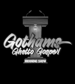 GOTHAMS GHETTO GOSPEL MORNING SHOW trademark