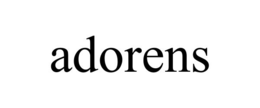 ADORENS trademark