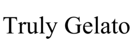 TRULY GELATO trademark