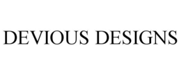 DEVIOUS DESIGNS trademark