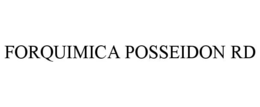 FORQUIMICA POSSEIDON RD trademark