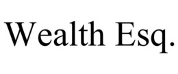 WEALTH ESQ. trademark