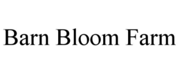 BARN BLOOM FARM trademark