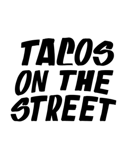 TACOS ON THE STREET trademark