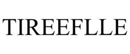 TIREEFLLE trademark