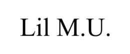 LIL M.U. trademark