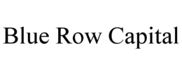 BLUE ROW CAPITAL trademark