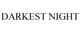 DARKEST NIGHT trademark