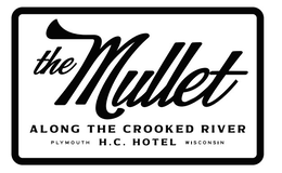 THE MULLET ALONG THE CROOKED RIVER PLYMOUTH H.C. HOTEL WISCONSIN trademark