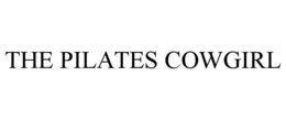 THE PILATES COWGIRL trademark