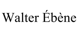 WALTER ÉBÈNE trademark
