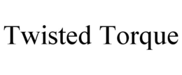 TWISTED TORQUE trademark