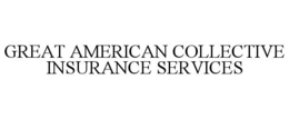 GREAT AMERICAN COLLECTIVE INSURANCE SERVICES trademark