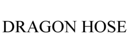 DRAGON HOSE trademark