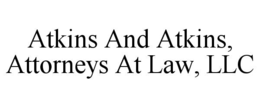ATKINS AND ATKINS, ATTORNEYS AT LAW, LLC trademark