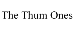 THE THUM ONES trademark
