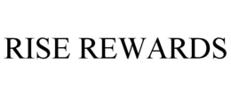 RISE REWARDS trademark