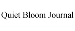 QUIET BLOOM JOURNAL trademark