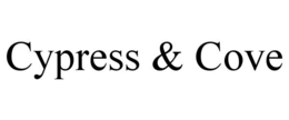 CYPRESS & COVE trademark
