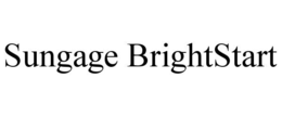SUNGAGE BRIGHTSTART trademark