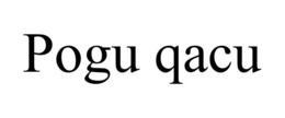POGU QACU trademark