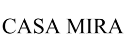CASA MIRA trademark