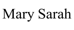 MARY SARAH trademark