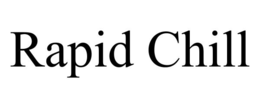 RAPID CHILL trademark