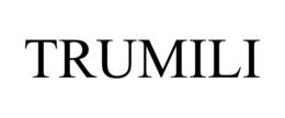 TRUMILI trademark