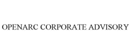 OPENARC CORPORATE ADVISORY trademark