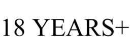 18 YEARS+ trademark