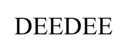 DEEDEE trademark