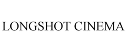 LONGSHOT CINEMA trademark
