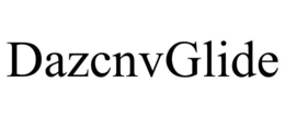 DAZCNVGLIDE trademark