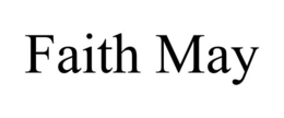 FAITH MAY trademark