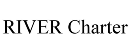 RIVER CHARTER trademark