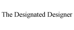 THE DESIGNATED DESIGNER trademark