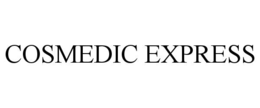 COSMEDIC EXPRESS trademark