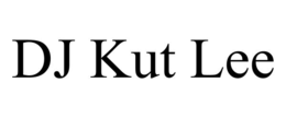 DJ KUT LEE trademark